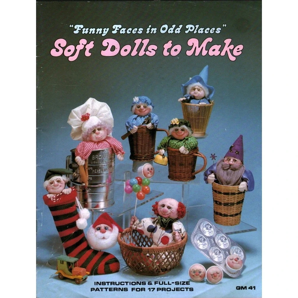 Vintage Funny Faces in Odd Places Soft Dolls to Make Pattern Booklet Projects